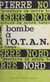Bombe à l'O.T.A.N.