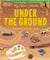 Under the Ground - Seek, find and celebrate nature's treasures with the Natural History Museum