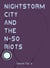 Nightstorm City and the N-50 Riots - Nightstorm City, #1