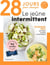 28 jours un jeûne intermittent réussi !