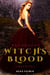 Bloodshed - Witch's Blood Series, #2