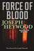 Force of Blood - A Woods Cop Mystery