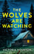 The Wolves Are Watching - A Lew Ferris Mystery