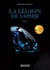 La Légion de Saphir - Tome 1 - Saga fantasy
