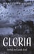 Gloria - Zerfall in Lands End