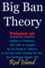 Big Ban Theory: Elementary Essence Applied to Zirconium, Why UHF is Cheaper by the Dozen in Kokomo to Foil the Lorde Chasing the Sun, and Sunflower Diaries 37th, Volume 40 - Big Ban Theory, #36