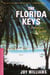 The Florida Keys - A History & Guide Tenth Edition