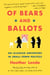 Of Bears and Ballots - An Alaskan Adventure in Small-Town Politics
