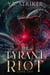 The Tyrant Riot - Virtuous Sons, #2