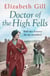 Doctor of the High Fells - A Gritty Saga About One Woman's Determination to Make a Difference