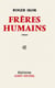 Frères humains - Si le Temps...