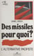 Des missiles pour quoi ? : l'alternative pacifiste