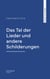 Das Tal der Lieder und andere Schilderungen