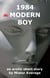 1984 - The Modern Boy