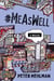 #MeAsWell, A Novel