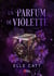 Un parfum de Violette