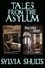 Tales from the Asylum