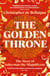 The Golden Throne - The Story of Suleyman the Magnificent