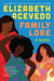 Family Lore - A Novel