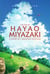 L'œuvre de Hayao Miyazaki - Le maitre de l’animation japonaise