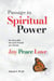 Passage to Spiritual Power