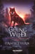 On ne brise pas les crocs d'un loup - Going Wild, T5