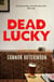Dead Lucky - A BBC Radio 2 Book Club Pick