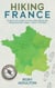Hiking France: Plan a village walk on France's national trail system - Hiking Europe, #1