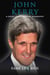 John Kerry A Short Unauthorized Biography
