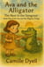 Ava and the Alligator: The Nest in the Sawgrass - The Ava and the Alligator Trilogy, #1