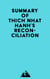 Summary of Thich Nhat Hanh's Reconciliation