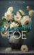 An Unexpected Foe: A Pride and Prejudice Variation