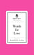 Poetry Prescription: Words for Love