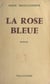 La rose bleue