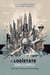 The LogiState Revolution: The Greatest Shift in Government Since the Dawn of Democracy - Revolutionary Governance, #2