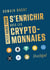 Petit guide pour s'enrichir avec les cryptomonnaies
