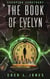 The Book of Evelyn - Escaping Sanctuary, #2