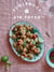 Foolproof Air Fryer - 60 Quick and Easy Recipes That Let the Fryer Do the Work