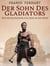 Der Sohn des Gladiators - Ein Mitratekrimi aus dem Alten Rom