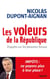 Les Voleurs de la République - Enquête sur les parasites fiscaux