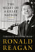 The Heart of a Great Nation - Timeless Wisdom from Ronald Reagan
