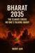 BHARAT 2035 :  The Climate Crisis No One’s Talking About - 1, #1
