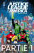 Justice League of America - Année Un - Partie 1
