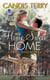 Home Sweet Home - A Sweet, Texas Novella