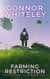Farming Restrictions: A Science Fiction Far Future Short Story - Way Of The Odyssey Science Fiction Fantasy Stories