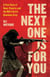The Next One Is for You - A True Story of Guns, Country, and the IRA's Secret American Army