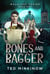 Bones and Bagger - Waldlust Series, #1