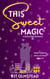 This Sweet Magic - Rosewood, #1