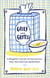 Grief and Grit(s) - A Daughter's Journey of Love and Loss When the World Was Upside-Down