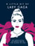 A Little Bit of Lady Gaga - An Unofficial Celebration of the Queen of Pop